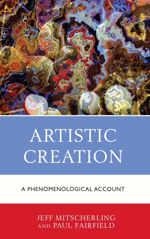Cover of the book Artistic Creation by Jeff Mitscherling, Paul Fairfield, Lexington Books