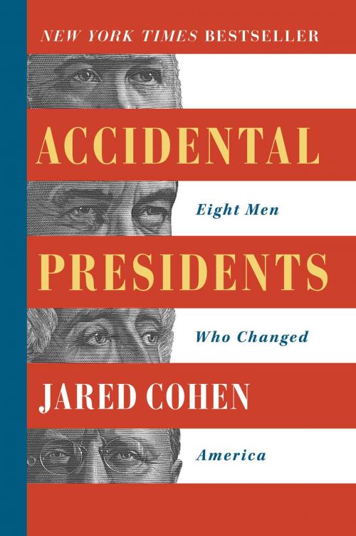 Cover of the book Accidental Presidents by Jared Cohen, Simon & Schuster