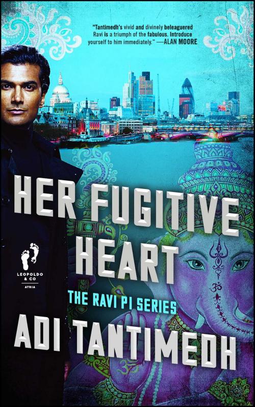 Cover of the book Her Fugitive Heart by Adi Tantimedh, Atria/Leopoldo & Co.