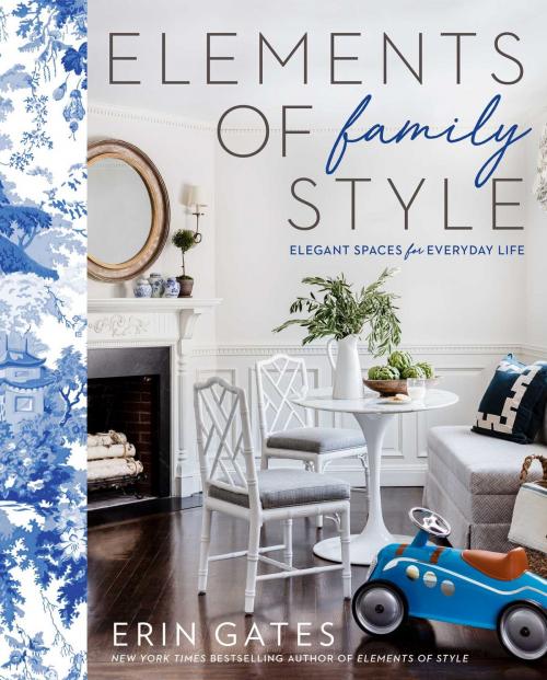 Cover of the book Elements of Family Style by Erin Gates, Atria Books