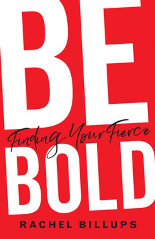 Cover of the book Be Bold by Rachel Billups, Abingdon Press