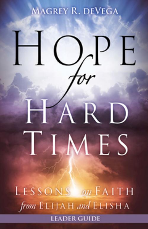 Cover of the book Hope for Hard Times Leader Guide by Magrey deVega, Abingdon Press