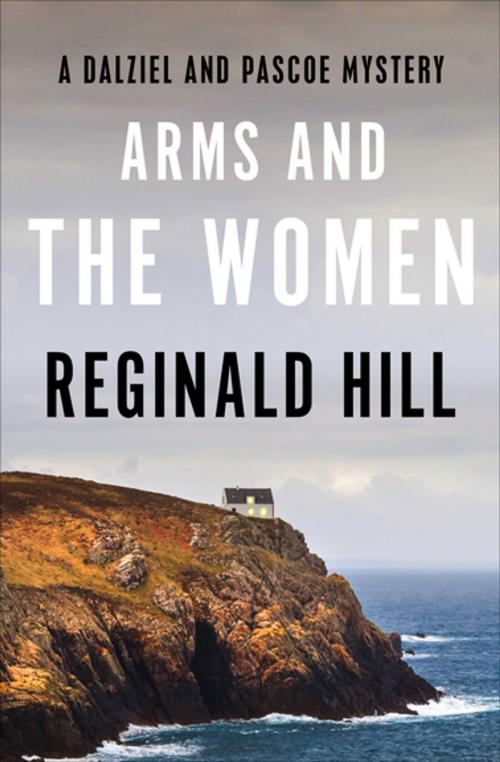 Cover of the book Arms and the Women by Reginald Hill, MysteriousPress.com/Open Road
