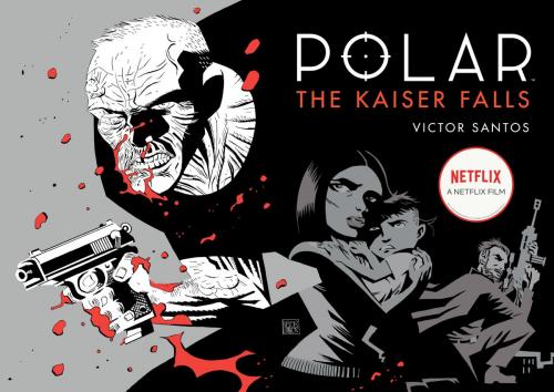 Cover of the book Polar Volume 4: The Kaiser Falls by Victor Santos, Dark Horse Comics
