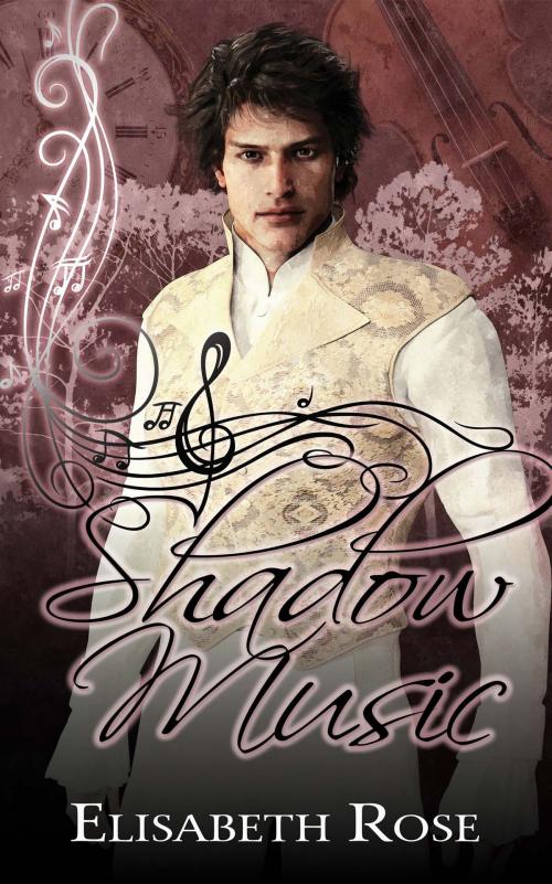 Cover of the book Shadow Music by Elisabeth Rose, The Wild Rose Press, Inc.