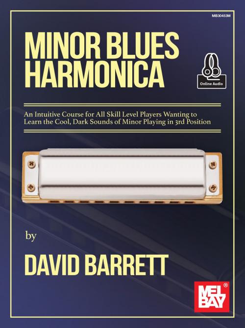 Cover of the book Minor Blues Harmonica by David Barrett, Mel Bay Publications, Inc.