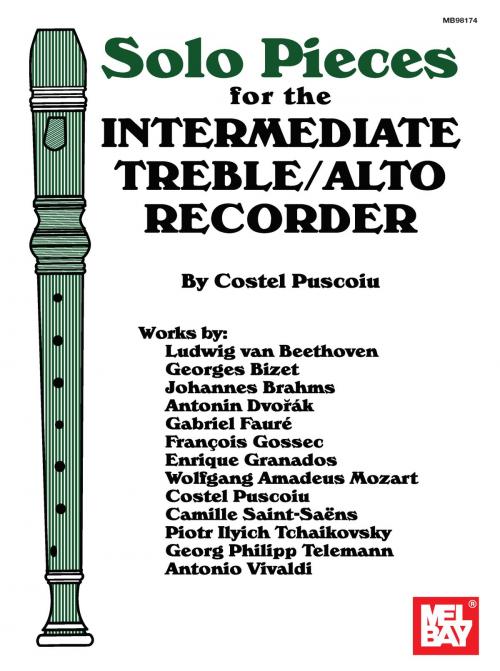 Cover of the book Solo Pieces for the Intermediate Treble/Alto Recorder by Costel Puscoiu, Mel Bay Publications, Inc.
