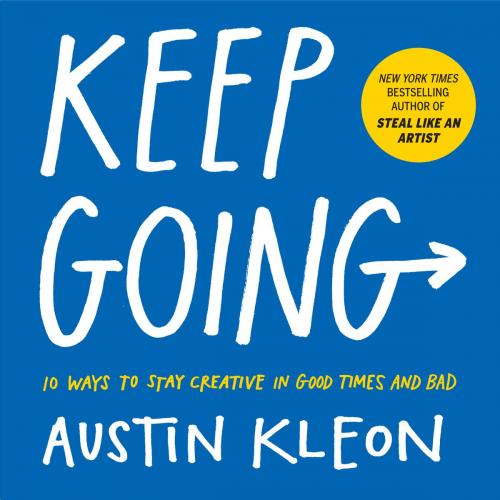 Cover of the book Keep Going by Austin Kleon, Workman Publishing Company