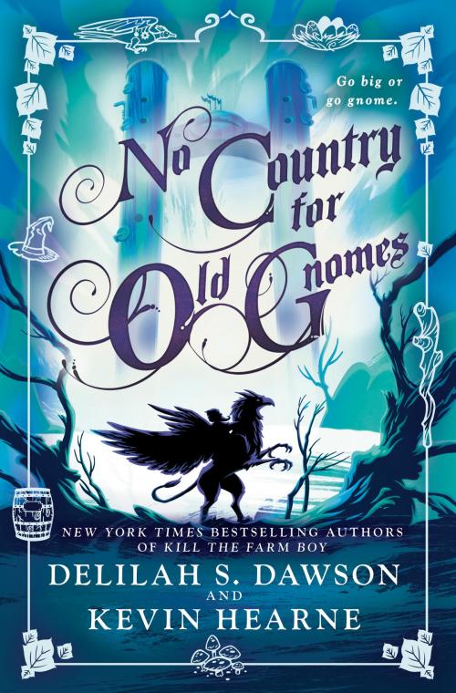 Cover of the book No Country for Old Gnomes by Kevin Hearne, Delilah S. Dawson, Random House Publishing Group