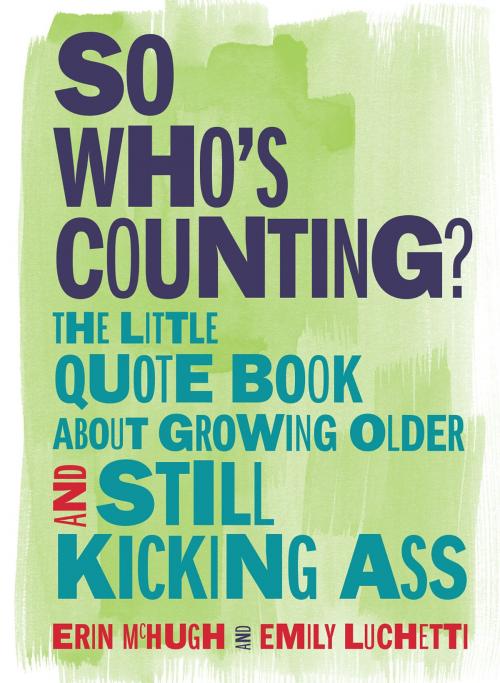 Cover of the book So Who's Counting? by Erin McHugh, Emily Luchetti, Andrews McMeel Publishing