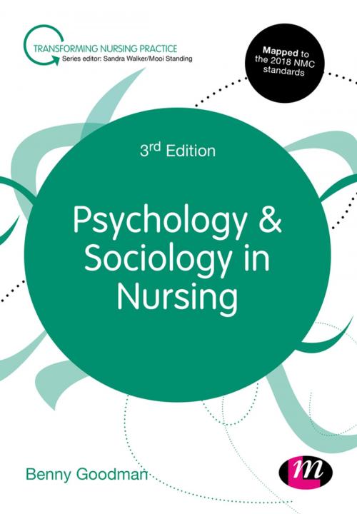 Cover of the book Psychology and Sociology in Nursing by Benny Goodman, SAGE Publications