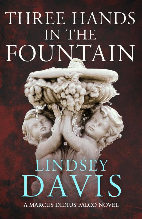 Cover of the book Three Hands in the Fountain by Lindsey Davis, Hodder & Stoughton