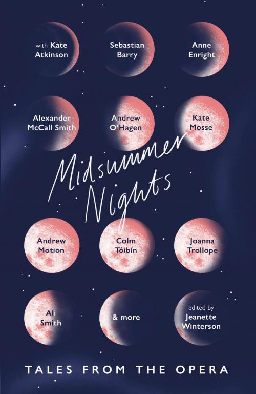 Cover of the book Midsummer Nights: Tales from the Opera: by Jeanette Winterson, Quercus Publishing