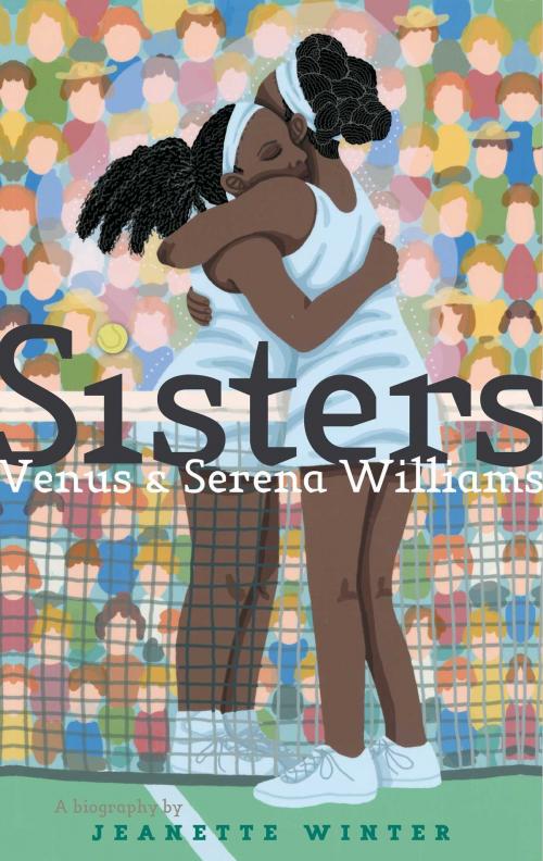 Cover of the book Sisters by Jeanette Winter, Beach Lane Books