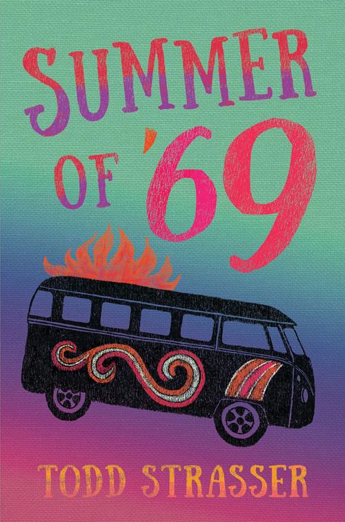 Cover of the book Summer of '69 by Todd Strasser, Candlewick Press