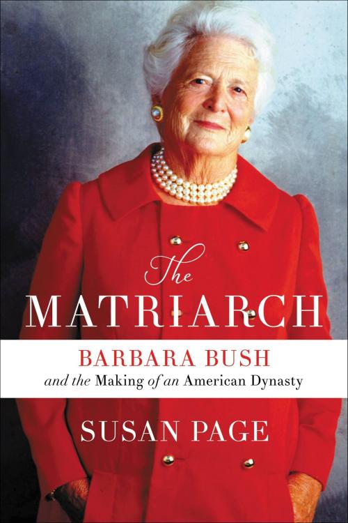 Cover of the book The Matriarch by Susan Page, Grand Central Publishing