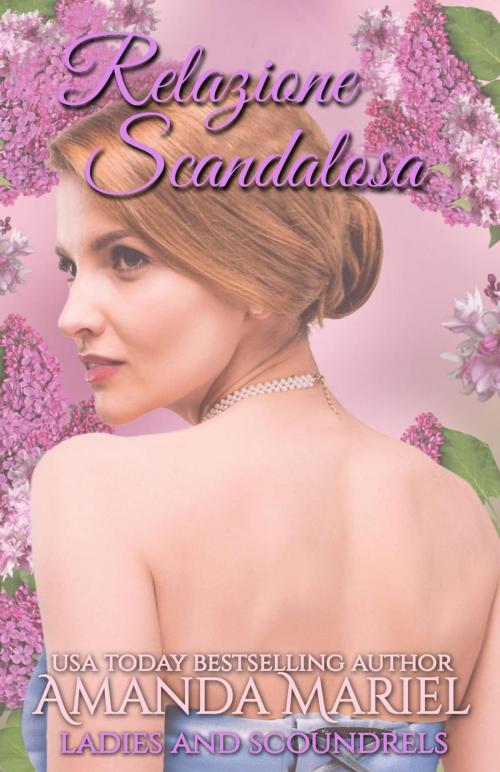Cover of the book Relazione scandalosa by Amanda Mariel, Brook Ridge Press