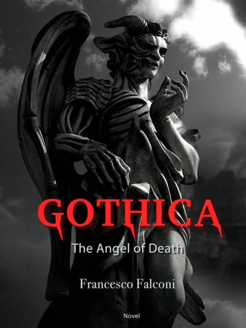 Cover of the book Gothica - the Angel of Death by Francesco Falconi, Babelcube Inc.