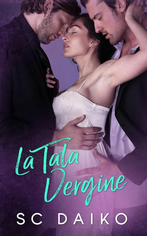 Cover of the book La Tata Vergine by SC Daiko, Babelcube Inc.
