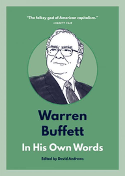 Cover of the book Warren Buffett: In His Own Words by , Agate Publishing