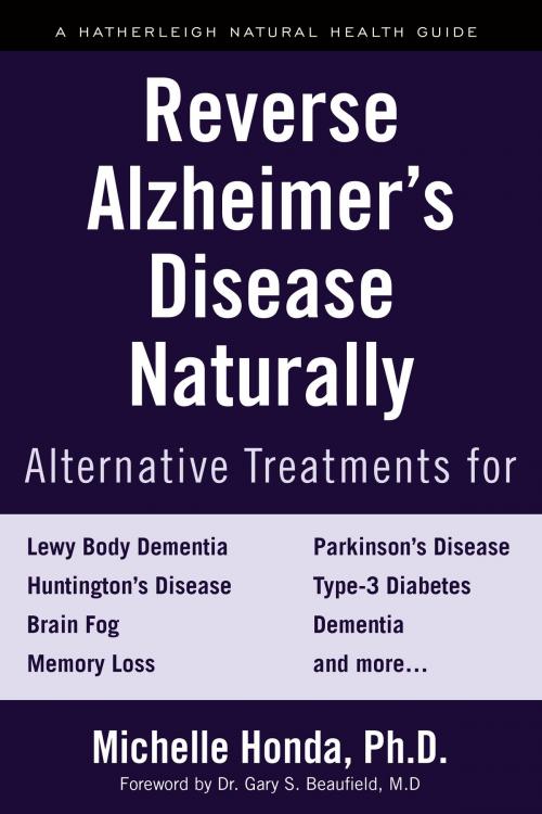 Cover of the book Reverse Alzheimer's Disease Naturally by Michelle Honda, Hatherleigh Press
