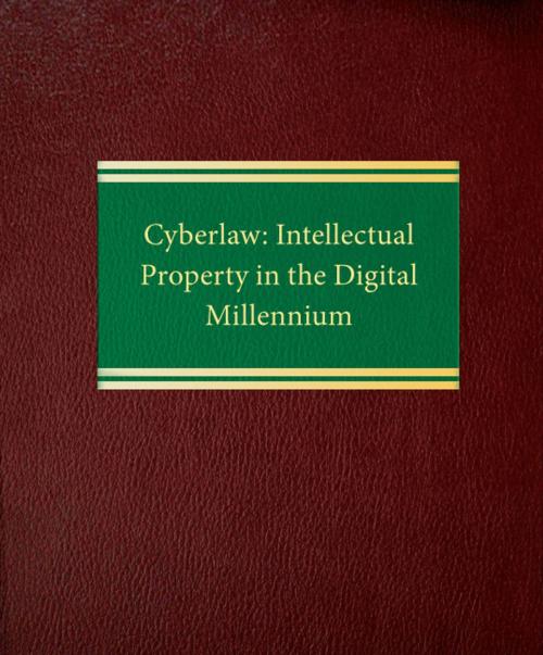 Cover of the book Cyberlaw: Intellectual Property in the Digital Millennium by Jay Dratler Jr., Law Journal Press
