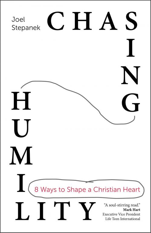 Cover of the book Chasing Humility by Joel Stepanek, Ave Maria Press
