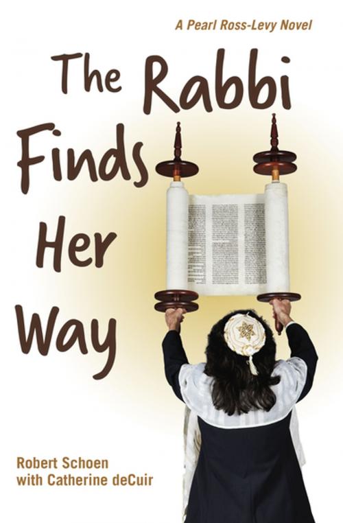 Cover of the book The Rabbi Finds Her Way by Robert Schoen, Catherine deCuir, Stone Bridge Press