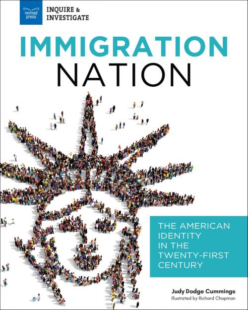 Cover of the book Immigration Nation by Judy Dodge Cummings, Nomad Press