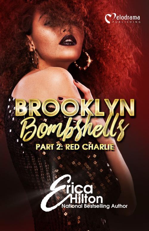 Cover of the book Brooklyn Bombshells - Part 2 by Erica Hilton, Melodrama Publishing