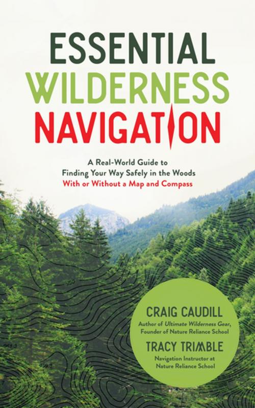 Cover of the book Essential Wilderness Navigation by Craig Caudill, Tracy Trimble, Page Street Publishing