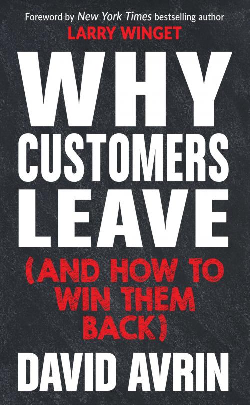 Cover of the book Why Customers Leave (and How to Win Them Back) by David Avrin, Red Wheel Weiser