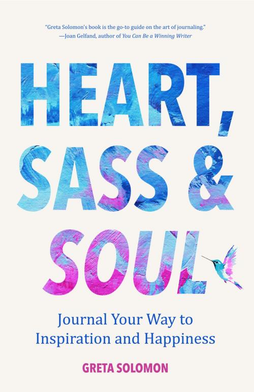 Cover of the book Heart, Sass & Soul by Greta Solomon, Mango Media