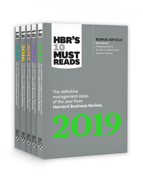 Cover of the book 5 Years of Must Reads from HBR: 2019 Edition by Harvard Business Review, Michael E. Porter, Joan C. Williams, Adam Grant, Marcus Buckingham, Harvard Business Review Press