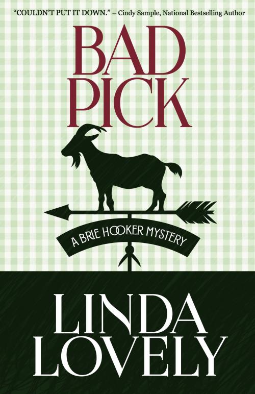 Cover of the book BAD PICK by Linda Lovely, Henery Press