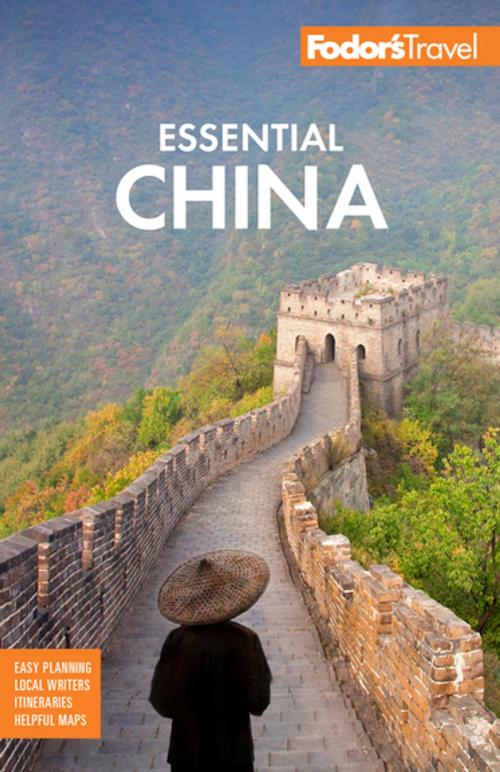 Cover of the book Fodor's Essential China by Fodor's Travel Guides, Fodor's Travel