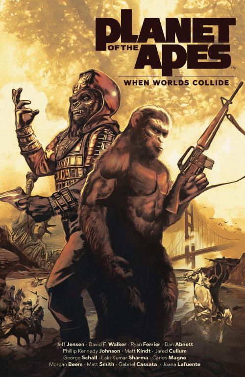 Cover of the book Planet of the Apes: When Worlds Collide by Matt Kindt, Ryan Ferrier, Dan Abnett, David F. Walker, Phillip Kennedy Johnson, Gabriel Cassata, Joana Lafuente, BOOM! Studios