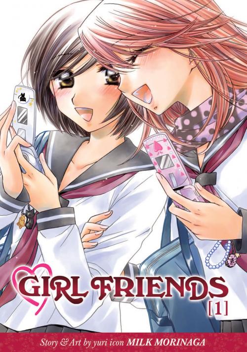 Cover of the book Girl Friends Vol. 1 by Milk Morinaga, Seven Seas Entertainment