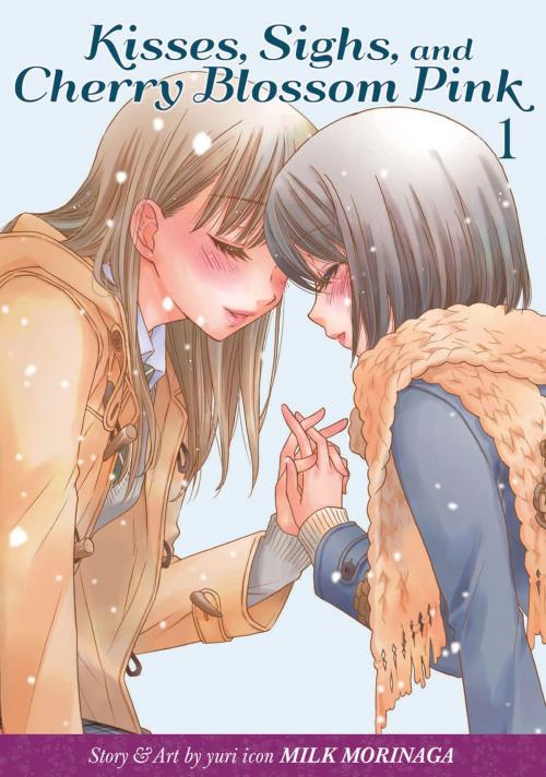 Cover of the book Kisses, Sighs, and Cherry Blossom Pink Vol. 1 by Milk Morinaga, Seven Seas Entertainment