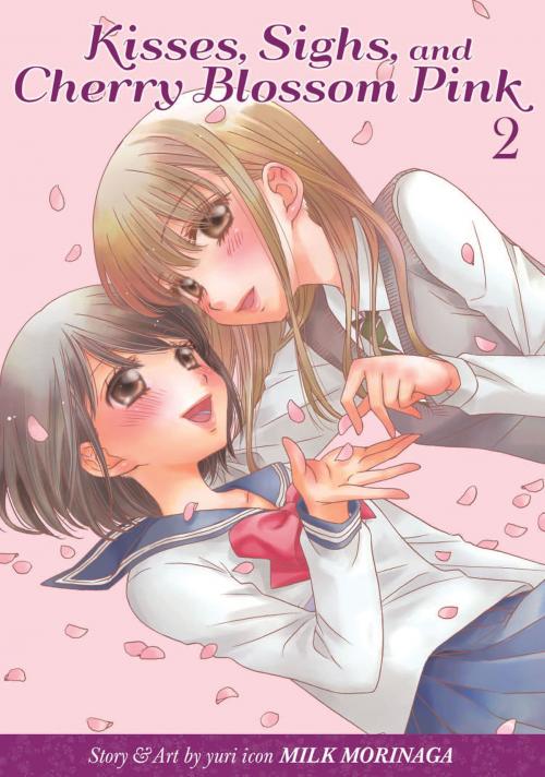 Cover of the book Kisses, Sighs, and Cherry Blossom Pink Vol. 2 by Milk Morinaga, Seven Seas Entertainment