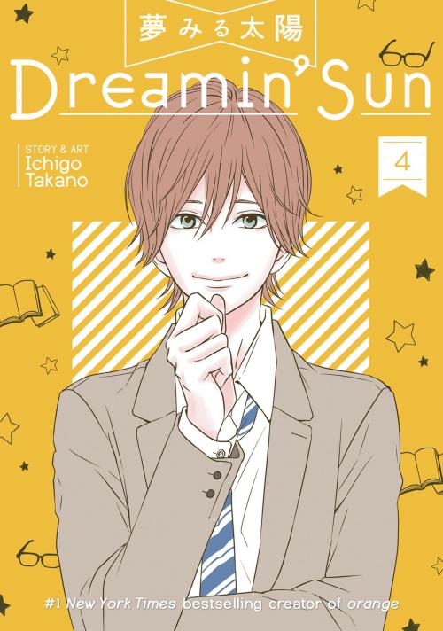 Cover of the book Dreamin' Sun Vol. 4 by Ichigo Takano, Seven Seas Entertainment
