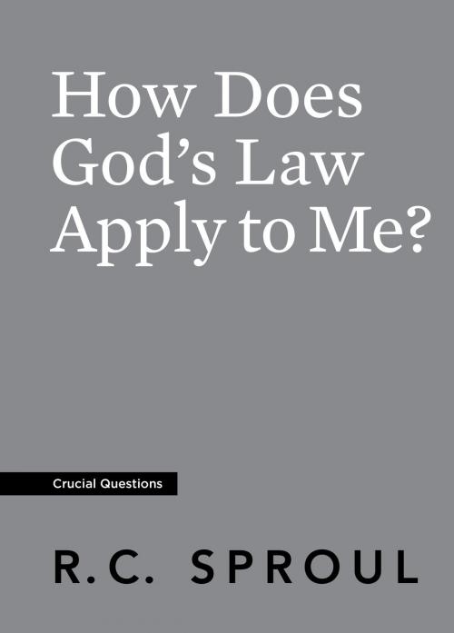 Cover of the book How Does God's Law Apply to Me? by R.C. Sproul, Reformation Trust Publishing