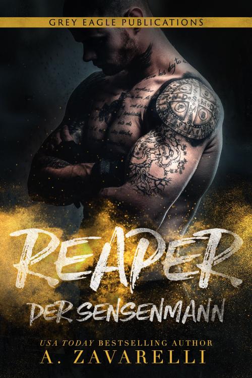 Cover of the book Reaper - Der Sensenmann by A. Zavarelli, Grey Eagle Publications LLC