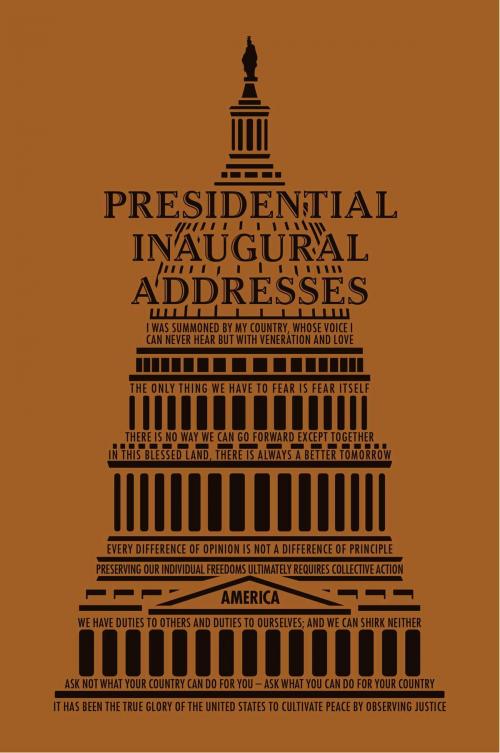 Cover of the book Presidential Inaugural Addresses by Editors of Canterbury Classics, Canterbury Classics