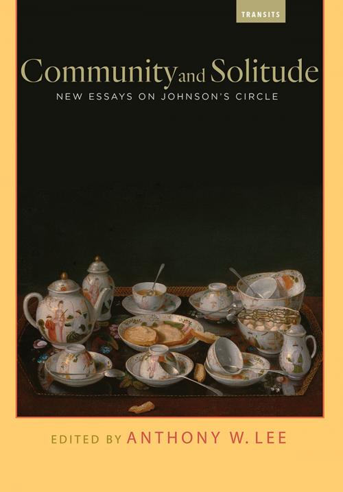 Cover of the book Community and Solitude by John Radner, Christine Jackson-Holzberg, James E May, Marilyn Francus, Lance Wilcox, Elizabeth Lambert, Claudia Thomas Kairoff, Christopher Catanese, James J. Caudle, Bucknell University Press
