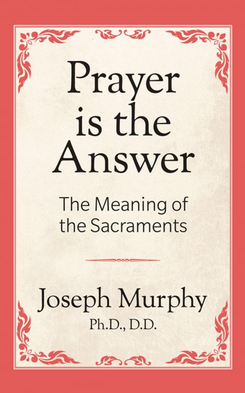 Cover of the book Prayer is the Answer by Dr. Joseph Murphy, G&D Media
