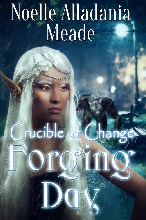 Cover of the book Forging Day by Noelle Alladania Meade, Beasthold Books