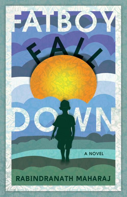 Cover of the book Fatboy Fall Down by Rabindranath Maharaj, ECW Press
