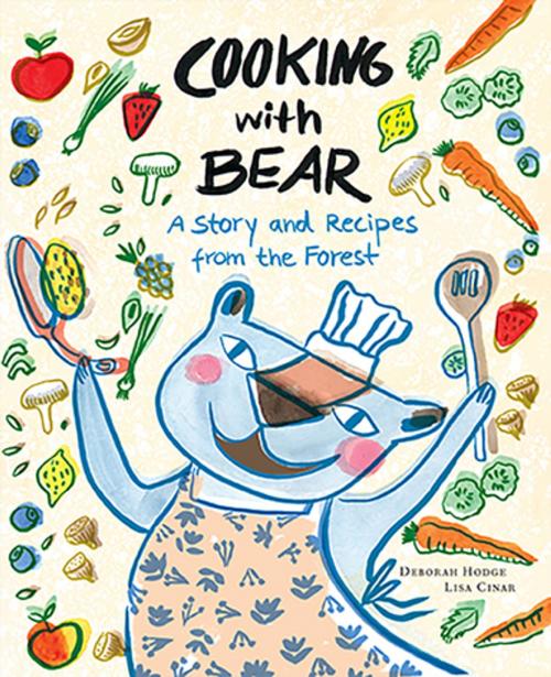 Cover of the book Cooking with Bear by Deborah Hodge, Groundwood Books Ltd