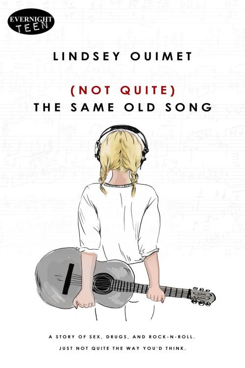 Cover of the book (Not Quite) The Same Old Song by Lindsey Ouimet, Evernight Teen